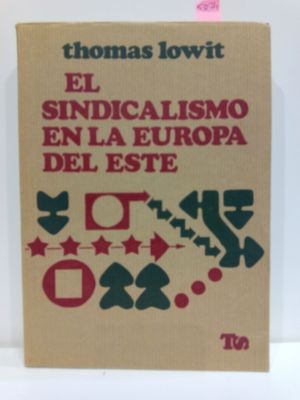 EL SINDICALISMO EN LA EUROPA DEL ESTE. COLECCIN TRABAJO Y SOCIEDAD, 21