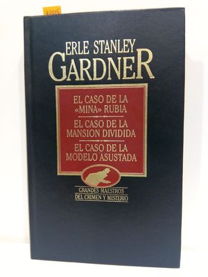 EL CASO DE LA 'MINA' RUBIA/ EL CASO DE LA MANSIN DIVIDIDA / EL CASO DE LA MODELO ASUSTADA