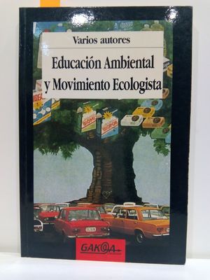 EDUCACIN AMBIENTAL Y MOVIEMIENTO ECOLOGISTA