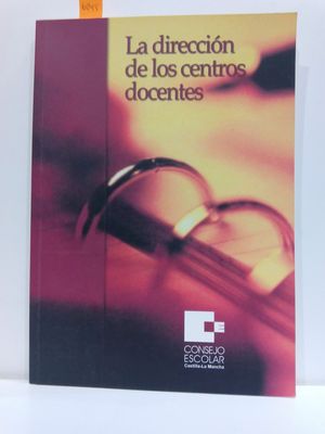 LA DIRECCIN DE LOS CENTROS DOCENTES