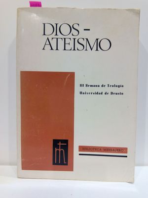 DIOS-ATEISMO. II SEMANA DE TEOLOGA. UNIVERSIDAD DE DEUSTO