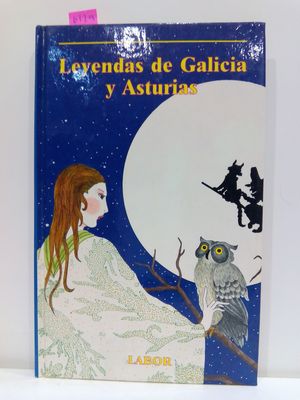 LEYENDAS DE GALICIA Y ASTURIAS (COL.JUVENIL LABOR)