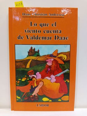 LO QUE EL VIENTO CUENTA DE VALDEMAR DAAE (COL. LABOR JUVENIL)