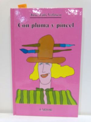 CON PLUMA Y PINCEL (BIBLIOTECA JUVENIL, NMERO 14)