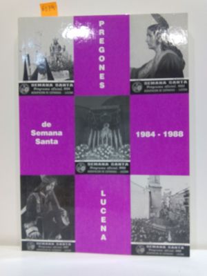 PREGONES DE SEMANA SANTA 1984-1988. LUCENA