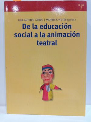 DE LA EDUCACIN SOCIAL A LA ANIMACIN TEATRAL