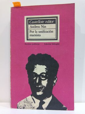 POR LA UNIFICACI�N MARXISTA (ESCRITOS POL�TICOS, N�MERO 10)