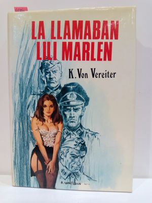 LA LLAMABAN LILI MARLEN