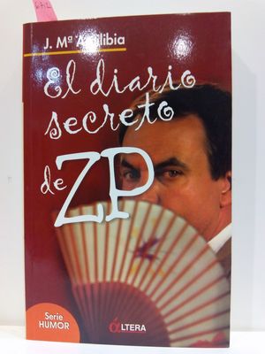 EL DIARIO SECRETO DE ZP