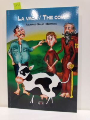 LA VACA / THE COW