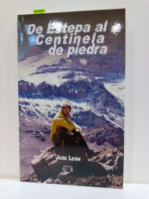 DE ESTEPA AL CENTINELA DE PIEDRA