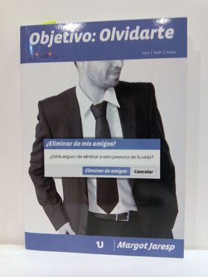 OBJETIVO: OLVIDARTE