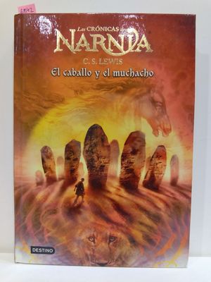 EL CABALLO Y EL MUCHACHO (CR�NICAS DE NARNIA 3)