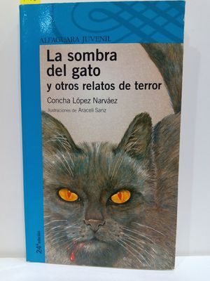 LA SOMBRA DEL GATO Y OTROS RELATOS DE TERROR