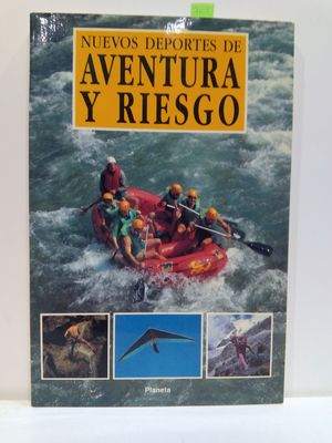 NUEVOS DEPORTES DE AVENTURA Y RIESGO