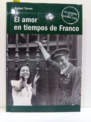 EL AMOR EN TIEMPOS DE FRANCO