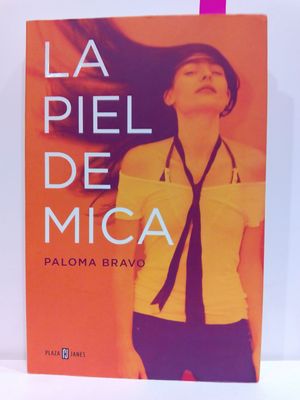 LA PIEL DE MICA (SPANISH EDITION)