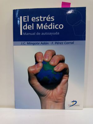 ESTRES DEL MEDICO, EL -MANUAL DE AUTOAYUDA CON CD (SPANISH EDITION)