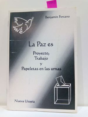 LA PAZ ES PROYECTO, TRABAJO Y PAPELETAS EN LAS URNAS