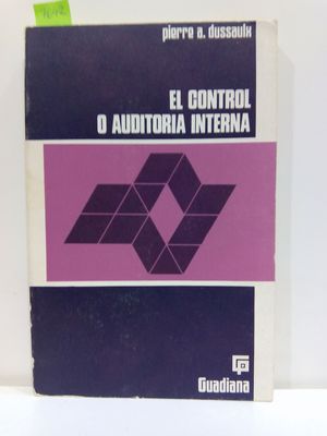 EL CONTROL O AUDITORIA INTERNA