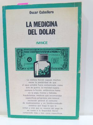 LA MEDICINA DEL DOLAR