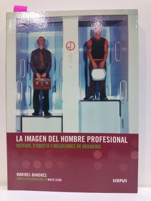 LA IMAGEN DEL HOMBRE PROFESIONAL