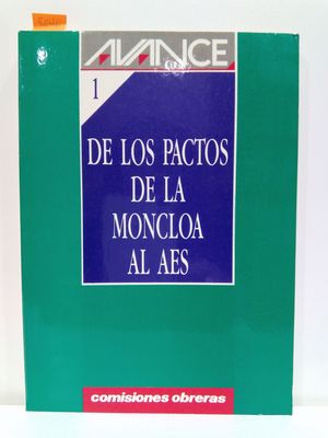 1. DE LOS PACTOS DE LA MONCLOA AL AES