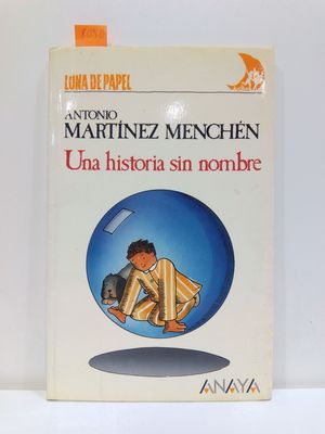 UNA HISTORIA SIN NOMBRE