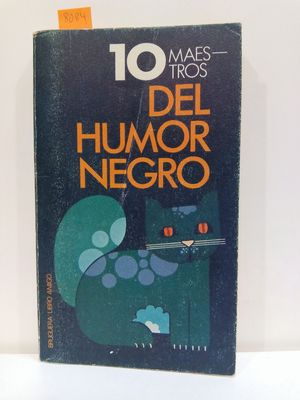 10 MAESTROS DEL HUMOR NEGRO