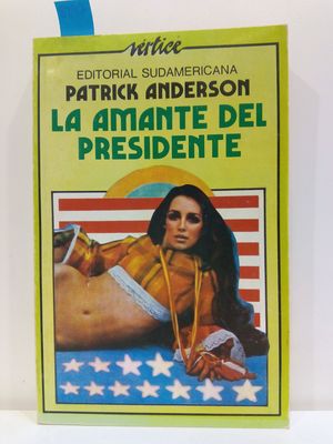 LA AMANTE DEL PRESIDENTE