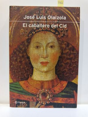 EL CABALLERO DEL CID (AUTORES ESPANOLES E IBEROAMERICANOS) (SPANISH EDITION)