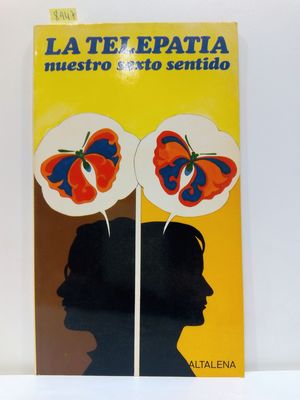 LA TELEPATA NUESTRO SEXTO SENTIDO