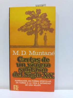 CARTAS DE UN VIAJERO SOLITARIO DEL SIGLO XX