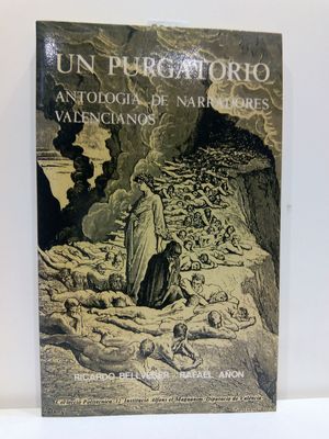 UN PURGATORIO: ANTOLOGIA DE NARRADORES VALENCIANOS (COLLECCI POLITCNICA)