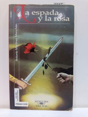 LA ESPADA Y LA ROSA