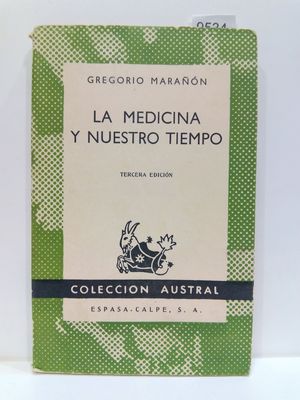 LA MEDICINA Y NUESTRO TIEMPO