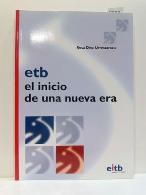 ETB. EL INICIO DE UNA NUEVA ERA