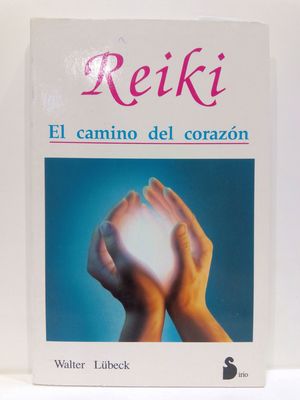 REIKI, EL CAMINO DEL CORAZÓN