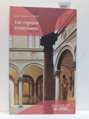 LOS ESPEJOS VENECIANOS