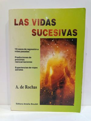 VIDAS SUCESIVAS, LAS