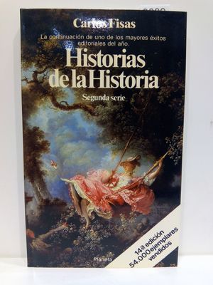 HISTORIAS DE LA HISTORIA (SEGUNDA SERIE)