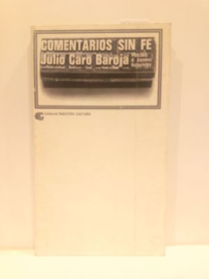 COMENTARIOS SIN FE (SERIE ARTE Y LITERATURA, NMERO 8)