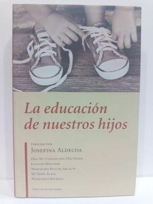 LA EDUCACIN DE NUESTROS HIJOS