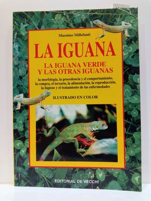 IGUANA, LA - LA IGUANA VERDE Y LAS OTRAS IGUANAS (SPANISH EDITION)