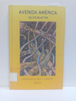 AVENIDA AMERICA/ AMERICA AVENUE (SPANISH EDITION) (CON SU COMPRA COLABORA CON LA ONG  'AMISTAD')