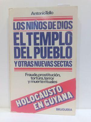 LOS NINOS DE DIOS, EL TEMPLO DEL PUEBLO Y OTRAS NUEVAS SECTAS (CIRCULO) (SPANISH EDITION)