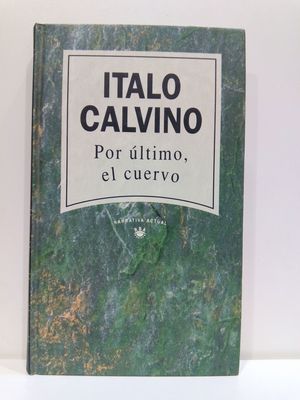 POR LTIMO, EL CUERVO. NMERO 85.COLECCIN RBA NARRATIVA ACTUAL