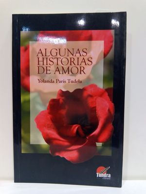 ALGUNAS HISTORIAS DE AMOR