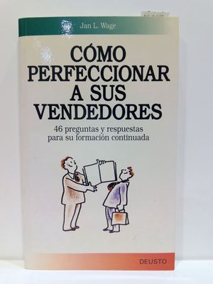 COMO PERFECCIONAR A SUS VENDEDORES