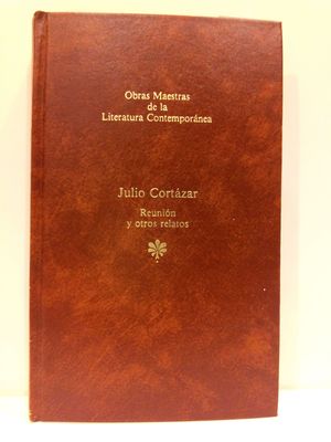 REUNIN Y OTROS RELATOS. OBRAS MAESTRAS DE LA LITERATURA CONTEMPORNEA, 18